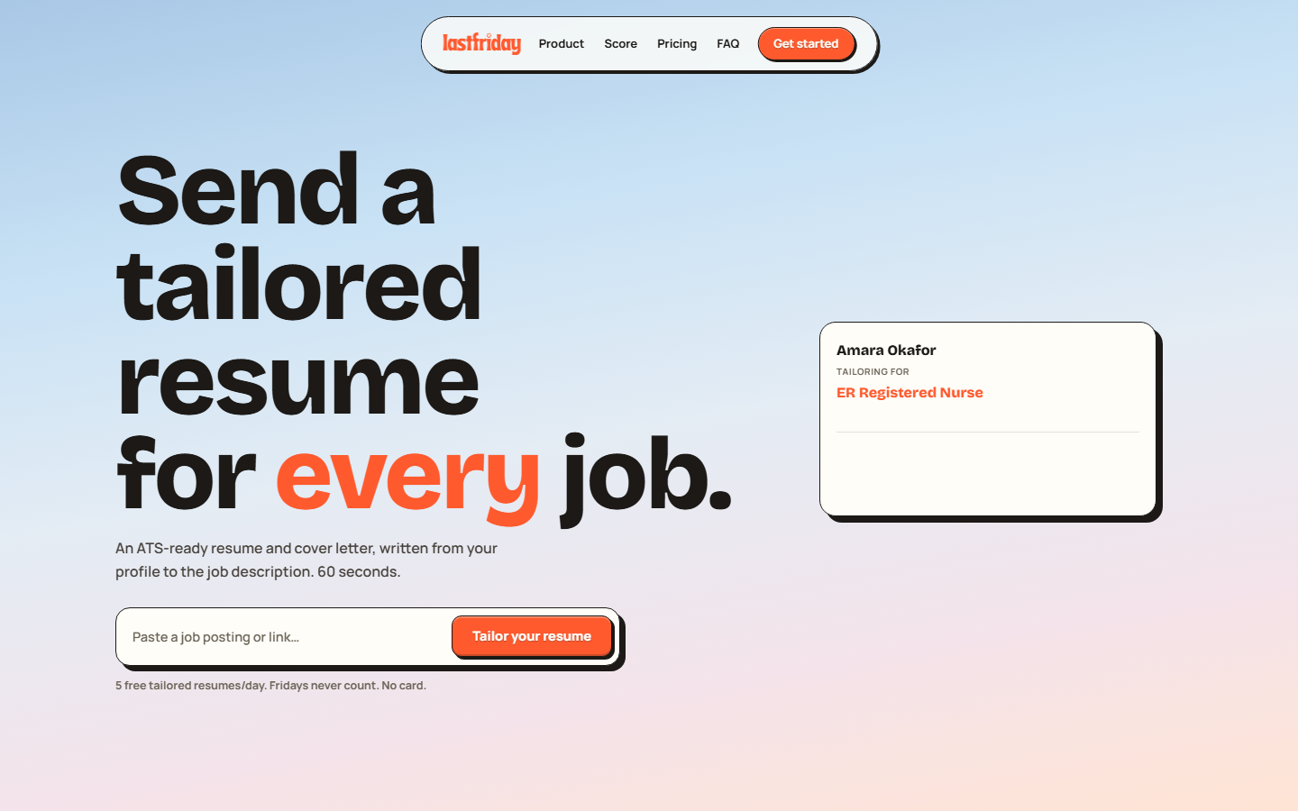 My Last Friday homepage: send a tailored resume for every job, with a paste-the-posting input and a tailored resume preview